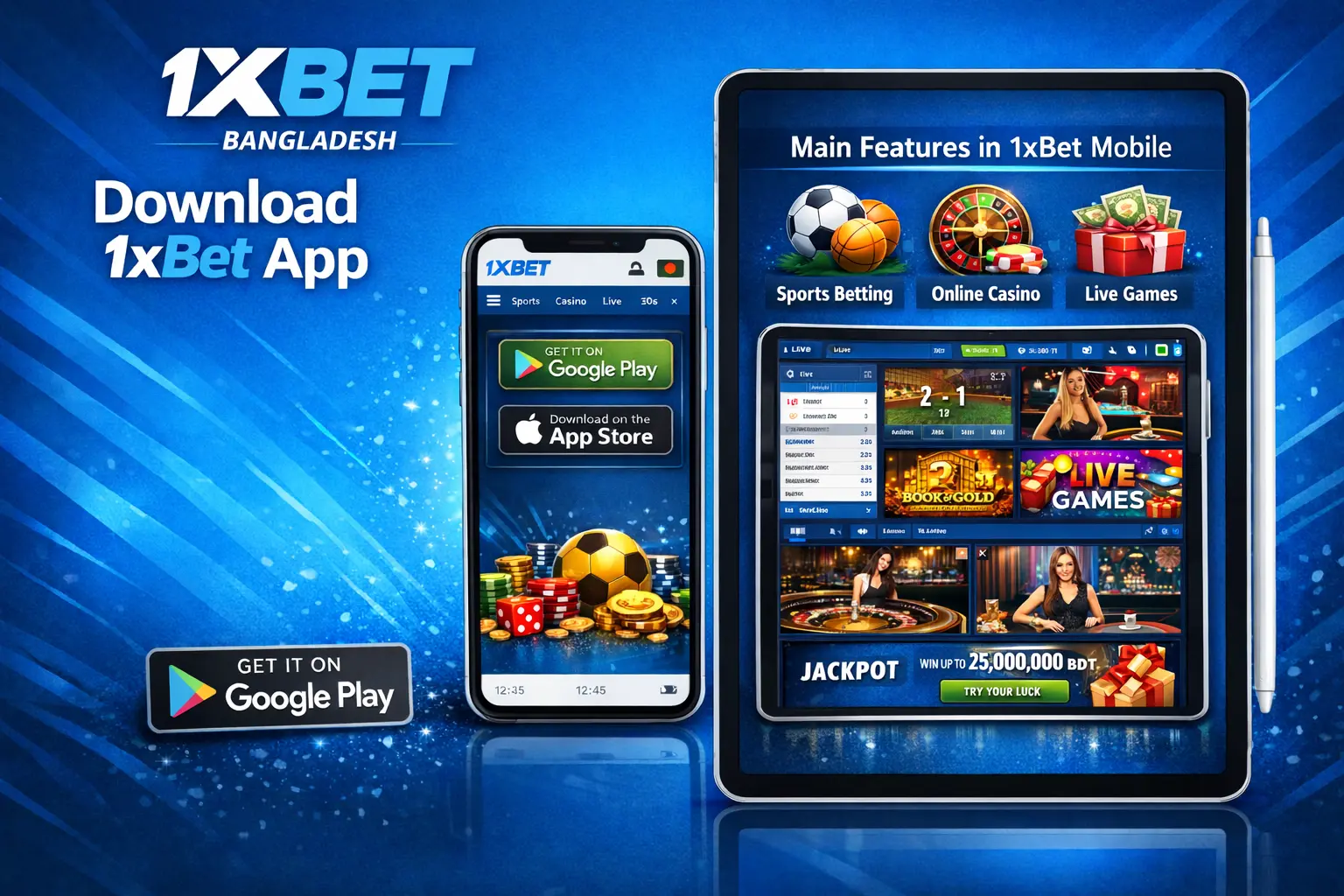 1xBet Official App for Bangladesh – Download and Install Guide